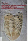 Buchcover Aus Devon, Karbon und Kreide: Die fossile Welt des nordwestlichen Sauerlandes