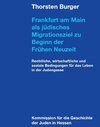 Buchcover Frankfurt am Main als jüdisches Migrationsziel zu Beginn der Frühen Neuzeit
