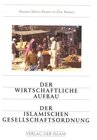 Buchcover Der wirtschaftliche Aufbau der islamischen Gesellschaftsordnung