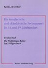 Buchcover Die templerische und okkultistische Freimaurerei im 18. und 19. Jahrhundert