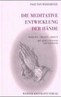 Buchcover Die meditative Entwicklung der Hände