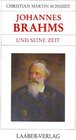 Buchcover Johannes Brahms und seine Zeit