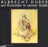 Buchcover Albrecht Dürer - ein Künstler in seiner Stadt