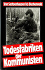 Buchcover Todesfabriken der Kommunisten