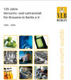 Buchcover 125 Jahre Versuchs- und Lehranstalt für Brauerei in Berlin