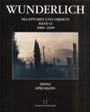 Buchcover Paul Wunderlich. Skulpturen und Objekte II, 1989-1999
