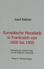 Buchcover Europäische Moralisitk in Frankreich von 1600 bis 1950