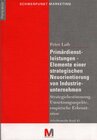 Buchcover Primärdienstleistungen - Elemente einer strategischen Neuorientierung von Industrieunternehmen