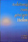 Buchcover Anleitung zum geistigen Heilen