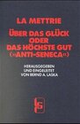 Buchcover Über das Glück, oder: Das Höchste Gut ("Anti-Seneca")