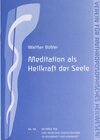 Buchcover Meditation als Heilkraft der Seele