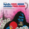 Buchcover Spielte King-Kong wirklich Ping-Pong?