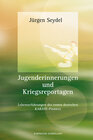 Buchcover Jugenderinnerungen und Kriegsreportagen