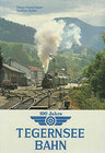 Buchcover 100 Jahre Tegernseebahn