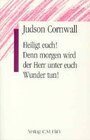 Buchcover Heiligt euch! Denn morgen wird der Herr Wunder unter euch tun!