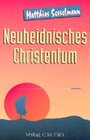 Buchcover Neuheidnisches Christentum