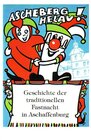 Buchcover Ascheberg Helau! Geschichte der traditionellen Fastnacht in Aschaffenburg