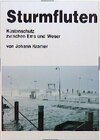 Buchcover Sturmfluten - Küstenschutz zwischen Ems und Weser