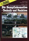 Buchcover Die Dampflokomotive. Technik und Funktion / Die Dampflokomotive - Technik und Funktion - Teil 1