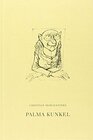 Buchcover "Palma Kunkel. Nebst einigen Gedichten aus dem ""Gingganz"""