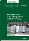 Buchcover Missverständnisse in der Lüftungstechnik und Luftreinhaltung