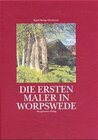 Buchcover Die ersten Maler in Worpswede