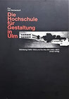 Buchcover Die Hochschule für Gestaltung in Ulm
