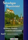 Buchcover Leichte Wanderziele / Die schönsten Wanderungen im Salzachgau + Rupertwinkel