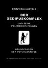 Buchcover Der Ödipuskomplex und seine politischen Folgen