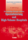 Buchcover Die zukünftige Chirurgie zwischen Spezialisierung und High-Volume Hospitals