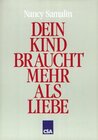 Buchcover Dein Kind braucht mehr als Liebe