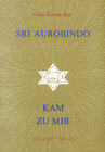Buchcover Sri Aurobindo kam zu mir