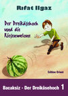 Buchcover Der Dreikäsehoch und die Riesenmelone