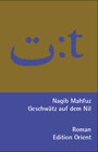 Buchcover Geschwätz auf dem Nil (Arabisch-Deutsch)