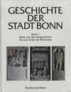 Buchcover Geschichte der Stadt Bonn in vier Bänden / Bonn von der Vorgeschichte bis zum Ende der Römerzeit