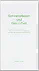 Buchcover Schweinefleisch und Gesundheit
