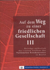 Buchcover Auf dem Weg zu einer friedlichen Gesellschaft III