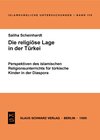 Die religiöse Lage in der Türkei width=