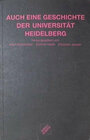 Buchcover Auch eine Geschichte der Universität Heidelberg