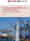 Buchcover Fünf Jahre EU-Freihandelsabkommen mit Kolumbien und Peru