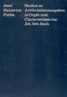 Buchcover Studien zu Artikulationsangaben in Orgel- und Clavierwerken von Johann Sebastian Bach