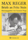 Buchcover Max Reger, Briefe an Fritz Stein