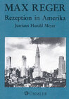 Buchcover Max Reger. Rezeption in Amerika