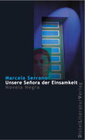 Buchcover Unsere Señora der Einsamkeit