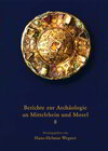 Buchcover Berichte zur Archäologie an Mittelrhein und Mosel