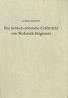 Buchcover Das keltisch-römische Gräberfeld von Wederath-Belginum