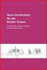 Buchcover Neue Geschichten für die Brüder Grimm