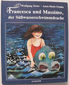 Buchcover Francesca und Massimo, der Süsswasserschwimmdrache