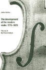 Buchcover The development of the modern violin: 1775-1825