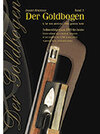 Buchcover Der Goldbogen - L'or des archets - The golden bow